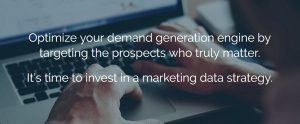 Optimize-your-demand-generation-engine-by-targeting-the-prospects-who-truly-matter-300x124 Optimize-your-demand-generation-engine-by-targeting-the-prospects-who-truly-matter