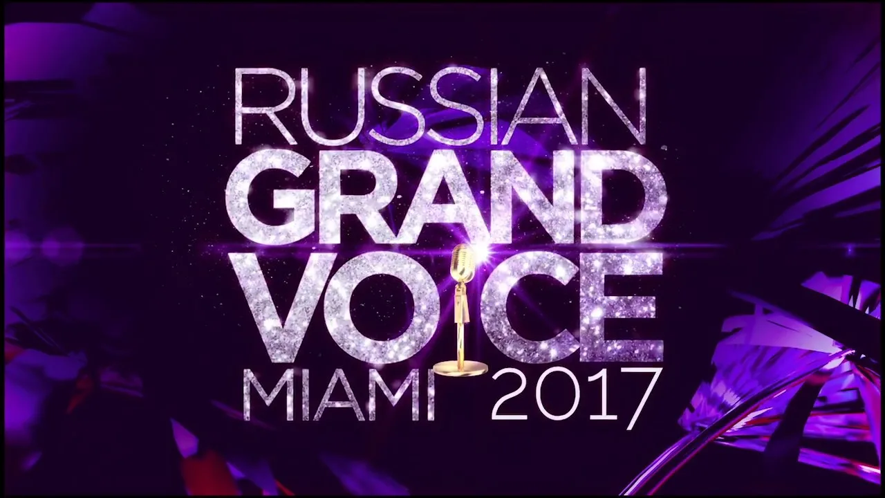 Заставка шоу-конкурса Russian Grand Voice Miami 2017