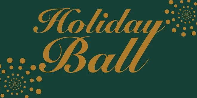 Текст Holiday Ball с золотым орнаментом на темно-зеленом фоне.